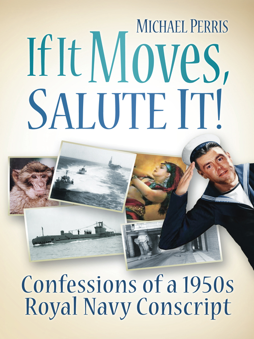 Title details for If it Moves, Salute it! by Michael Perris - Available